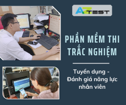 Phần mềm thi trắc nghiệm - tuyển dụng, đánh giá năng lực nhân viên